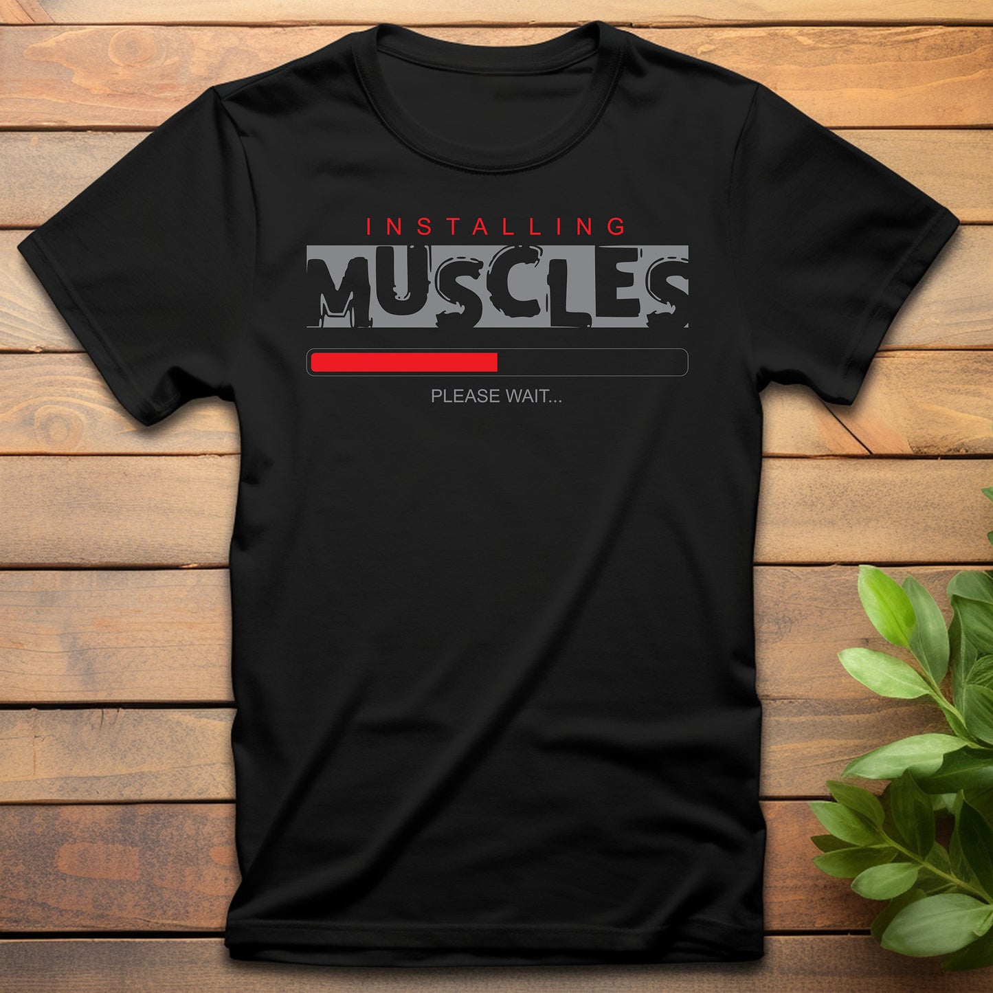 Installing Muscles Please Wait... T-Shirt