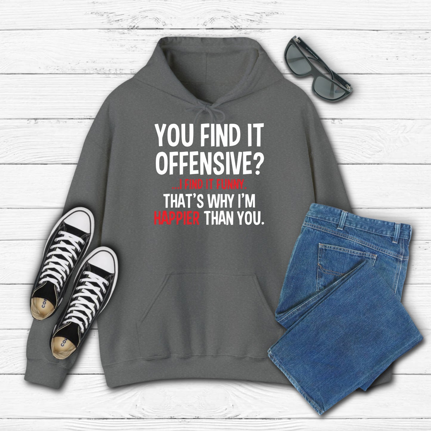 You Find It Offensive? Hoodie