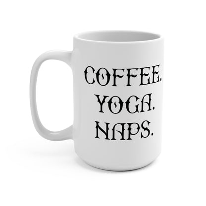 Coffee Yoga Naps Mug | 15oz Ceramic Coffee Mug, Minimal Text Design
