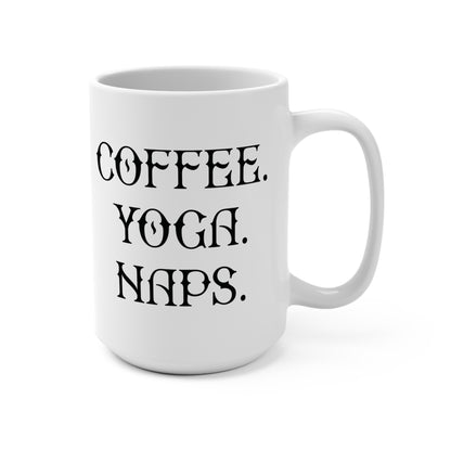 Coffee Yoga Naps Mug | 15oz Ceramic Coffee Mug, Minimal Text Design