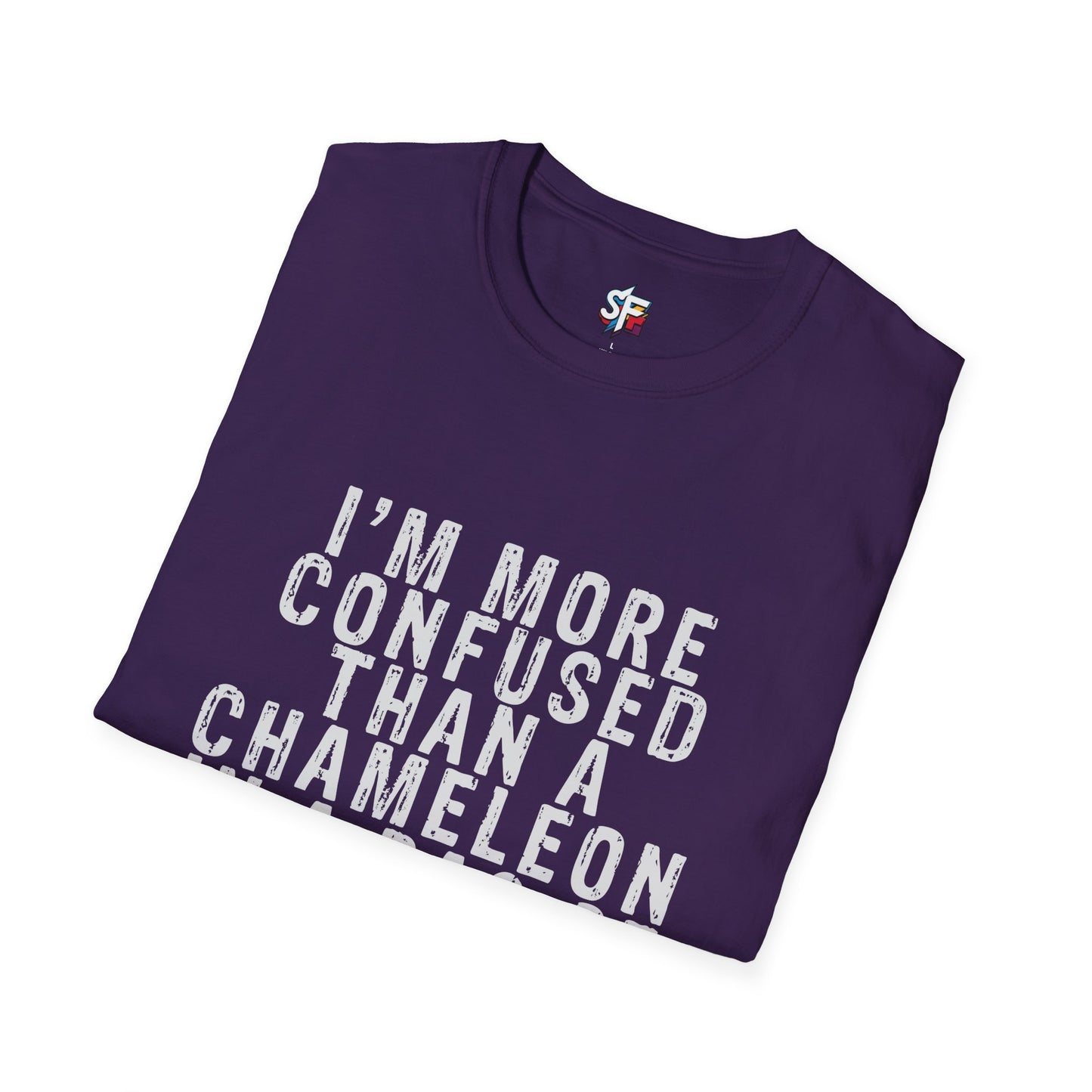 More Confused Than a Chameleon in a Bag of Skittles T-Shirt | Funny Sarcastic Quote